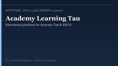 Academy Learning Tau: Educational and research platform for Systemic Tau and RECD featured image